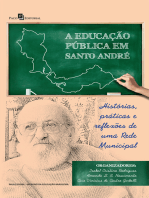 A Educação Pública em Santo André: Histórias, práticas e reflexões de uma rede municipal