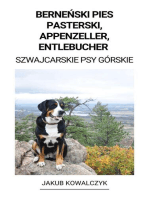 Berneński Pies Pasterski, Appenzeller, Entlebucher (Szwajcarskie Psy Górskie)