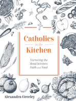 Catholics in the Kitchen: Nurturing the Bond between Faith and Food