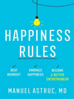 Happiness Rules: Beat Burnout, Embrace Happiness, and Become a Better Entrepreneur