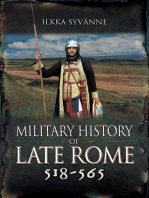 Military History of Late Rome 518–565