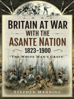 Britain at War with the Asante Nation, 1823–1900: "The White Man's Grave"