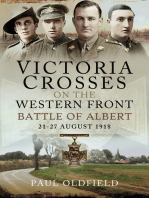Victoria Crosses on the Western Front: Battle of Albert, 21-27 August 1918