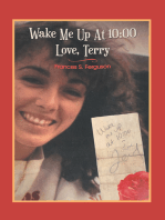 Wake Me up at 10:00 Love, Terry