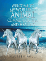 Welcome to My World of Animal Communication and Healing