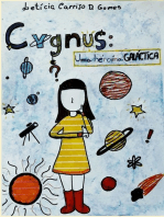 Cygnus, Uma Heroína Galáctica