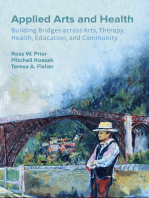 Applied Arts and Health: Building Bridges across Arts, Therapy, Health, Education, and Community