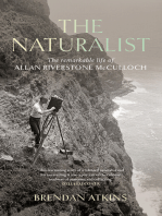 The Naturalist: The Remarkable Life of Allan Riverstone McCulloch