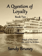 A Question of Loyalty Book Two