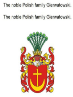 The noble Polish family Gierwatowski. Die adlige polnische Familie Gierwatowski.