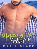 Blazing Hot Mountain Man