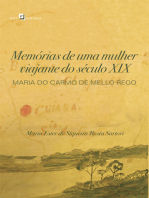Memórias de Uma Mulher Viajante do Século XIX: Maria do Carmo de Mello Rego