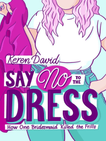 Say No to the Dress by Keren David, Lucia Gomez Alcaide - Ebook ...
