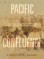 Pacific Confluence: Fighting over the Nation in Nineteenth-Century Hawai'i