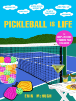 Pickleball Is Life: The Complete Guide to Feeding Your Obsession