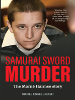 Samurai Sword Murder: The Morné Harmse story