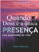 Quado Deus É A Única Presença Nas Ausências Da Vida