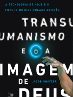 Transumanismo e a imagem de Deus: A tecnologia de hoje e o futuro do discipulado cristão