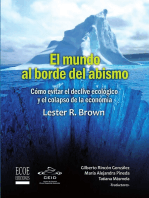 El mundo al borde del abismo: Cómo evitar el declive ecológico y el colapso de la economía