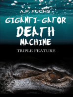 Giganti-gator Death Machine