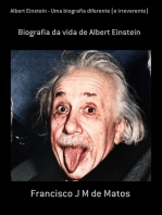 Albert Einstein - Uma Biografia Diferente (e Irreverente)