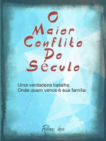 O Maior Conflito Do Século