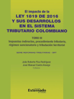 Impacto de la Ley 1819 de 2016 y sus desarrollos en el sistema tributario colombiano. Tomo III: Tributación internacional