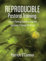 Reproducible Pastoral Training: Church Planting Guidelines from the Teachings of George Patterson