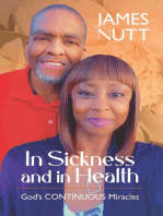 In Sickness and In Health: God's Continuous Miracles