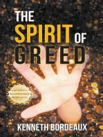 The Spirit of Greed