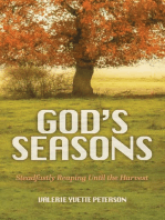 God's Seasons: Steadfastly Reaping Until the Harvest