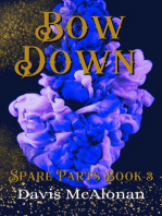 Bow Down: Spare Parts, #3