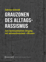 Grauzonen des Alltagsrassismus: Zum kommunikativen Umgang mit antimuslimischem »Wissen«