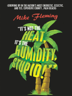 “It’s Not the Heat, It’s the Humidity, Stupid!”