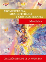 Aromaterapia, musicoterapia y cristaloterapia