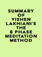 Summary of Vishen Lakhiani's The 6 Phase Meditation Method