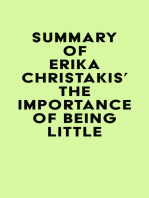 Summary of Erika Christakis's The Importance of Being Little