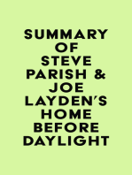 Summary of Steve Parish & Joe Layden's Home Before Daylight