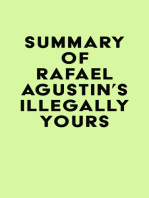 Summary of Rafael Agustin's Illegally Yours