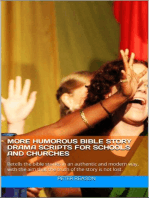 More Humorous Bible Story Drama Scripts for Schools and Churches: Bible Story Drama Scripts, #2