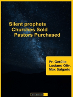 Mute Prophets, Churches Sold, Pastors Purchased.
