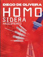 Homo Sidera - Nascimento