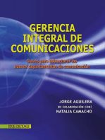 Gerencia integral de comunicaciones: claves para estructurar los nuevos departamentos de comunicación