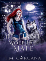 The First Wolf Fae Mate: A Wolf Fae Saga, #2