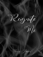 Reignite Me