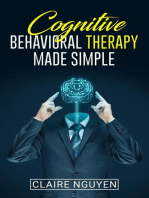 COGNITIVE BEHAVIORAL THERAPY MADE SIMPLE: Overcoming Depression, Anxiety, Anger, and Negative Thoughts in Just 21 Days. A Step-by-Step Guide (2022 Crash Course for Beginners)