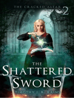 The Shattered Sword: The Cracked Altar, #2