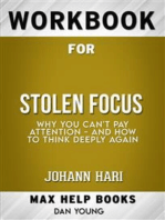 Workbook for Stolen Focus: Why You Can't Pay Attention--and How to Think Deeply Again by Johann Hari (Max Help Workbooks)