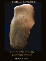 Haikus & Photos: 2nd Shenandoan Mystery Stone: Second Mystery Stone from the Shenandoah, #1