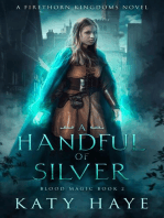 A Handful of Silver: Blood Magic, #2